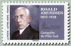 Roald Amundsen 1872-1928
<br />
Conquête du Pôle Sud