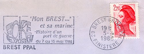 Flamme d´oblitération de Brest Principal
Mon Brest ...et sa marine - Histoire d´un port de guerre - du 7 au 15 mai 1988»