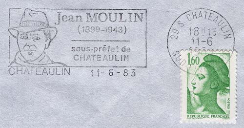 Flamme d´oblitération de Chateaulin
«Jean Moulin (1899-1943) Sous-Préfet de Chateaulin»