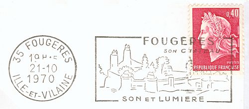 Flamme d´oblitération de Fougères
«Fougères, son château - Son et Lumière»