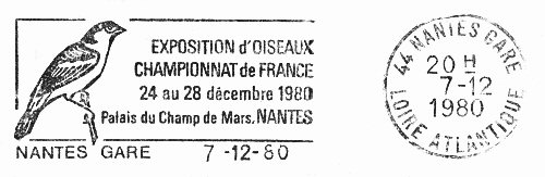 Flamme d´oblitération de Nantes Gare
«Exposition d´oiseaux - Championnat de France 24 au 28 décembre 1980 - Palais du Champ de Mars» 