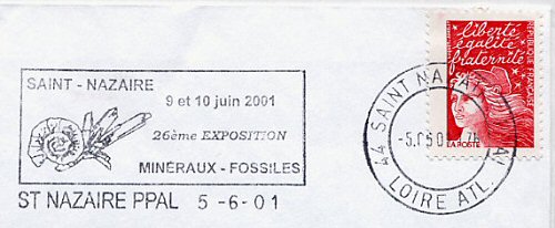 Flamme d´oblitération de Saint Nazaire
«9 et 10 juin 2001 26ème foire exposition MINERAUX - FOSSILES»