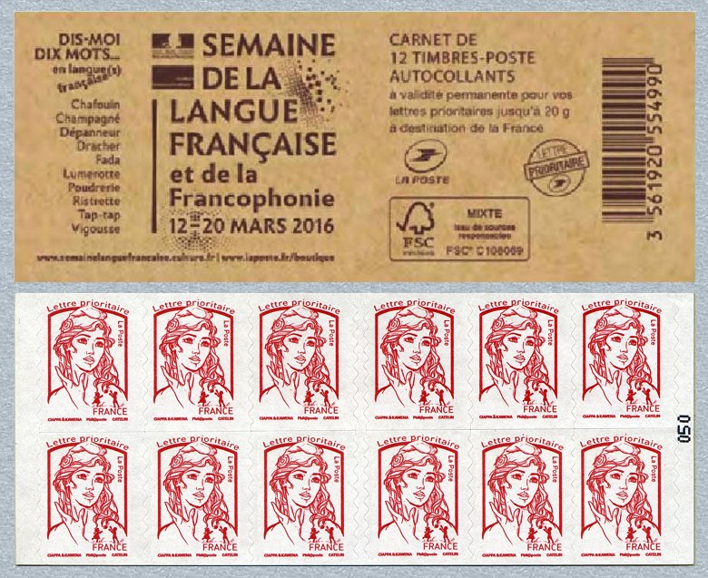 Carnet de 12 timbres pour lettre prioritaire de la Marianne de Ciappa et Kawena <br />« Semaine de la Langue Française et de  la Francophonie ». Du 12 au 20 mars 2016