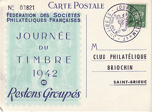 Timbre à date commémoratif de de Saint Brieuc
«Carte postale FFAP Journée du Timbre 1942 -Restons groupés»