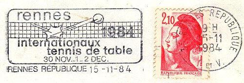 Flamme d´oblitération de Rennes République          
«RENNES 1984 - Internationaux de tennis de table - 30 novembre, 1-2 décembre»