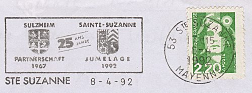Flamme d´oblitération de Sainte-Suzanne
PARTNERSCHAFT - JUMELAGE
92 SULZHEIM SAINTE-SUZANNE
25 ans